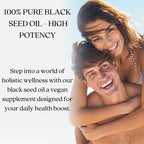 Step into a world of holistic wellness with black seed oil, a vegan supplement designed for your daily health boost.